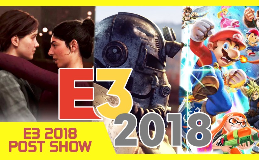 Who Won E3 2018?! | Patchwork&nbsp;Party